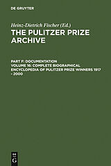 E-Book (pdf) Complete Biographical Encyclopedia of Pulitzer Prize Winners 1917 - 2000 von 