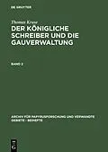E-Book (pdf) Der Königliche Schreiber und die Gauverwaltung. Band 2 von Thomas Kruse