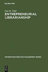 eBook (pdf) Entrepreneurial Librarianship de Guy St. Clair