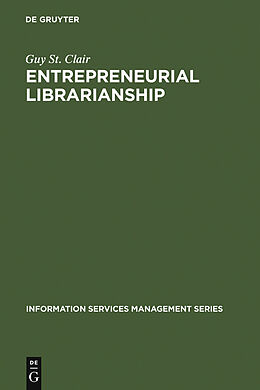 E-Book (pdf) Entrepreneurial Librarianship von Guy St. Clair