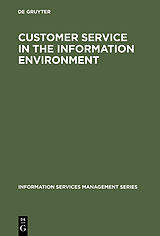 eBook (pdf) Customer Service in the Information Environment de Guy St Clair