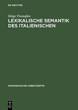 E-Book (pdf) Lexikalische Semantik des Italienischen von Helga Thomaßen