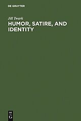 eBook (pdf) Humor, Satire, and Identity de Jill Twark