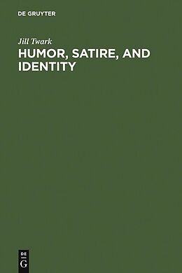 eBook (pdf) Humor, Satire, and Identity de Jill Twark