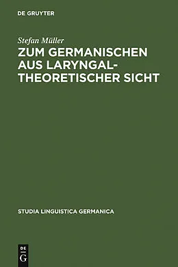 PDF Zum Germanischen aus laryngaltheoretischer Sicht von Stefan Müller