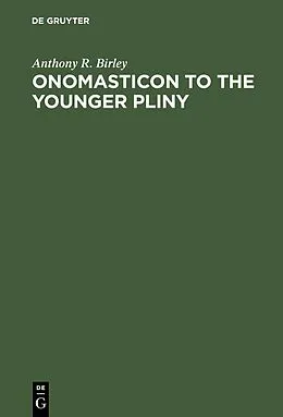 E-Book (pdf) Onomasticon to the Younger Pliny von Anthony R. Birley