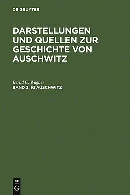 E-Book (pdf) IG Auschwitz von Bernd C. Wagner