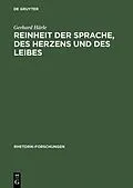 PDF Reinheit der Sprache, des Herzens und des Leibes von Gerhard Härle