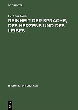 E-Book (pdf) Reinheit der Sprache, des Herzens und des Leibes von Gerhard Härle