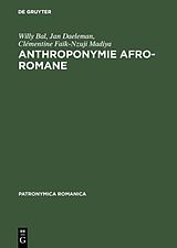 eBook (pdf) Anthroponymie afro-romane de Willy Bal, Jan Daeleman, Clémentine Faïk-Nzuji Madiya