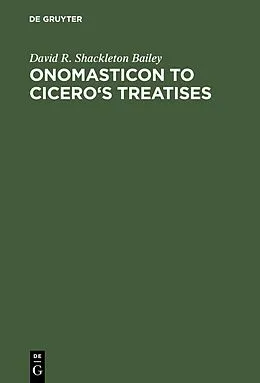 E-Book (pdf) Onomasticon to Cicero's Treatises von David R. Shackleton Bailey