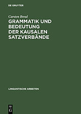 E-Book (pdf) Grammatik und Bedeutung der kausalen Satzverbände von Carsten Breul
