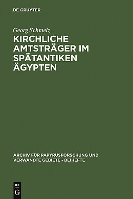 E-Book (pdf) Kirchliche Amtsträger im spätantiken Ägypten von Georg Schmelz
