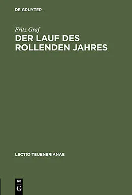 PDF Der Lauf des rollenden Jahres von Fritz Graf