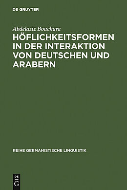 E-Book (pdf) Höflichkeitsformen in der Interaktion von Deutschen und Arabern von Abdelaziz Bouchara
