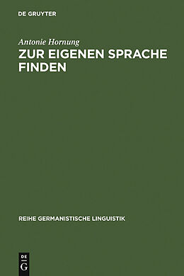 E-Book (pdf) Zur eigenen Sprache finden von Antonie Hornung