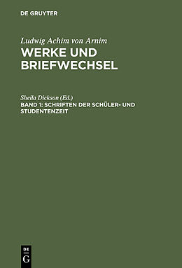 E-Book (pdf) Ludwig Achim von Arnim: Werke und Briefwechsel / Schriften der Schüler- und Studentenzeit von 