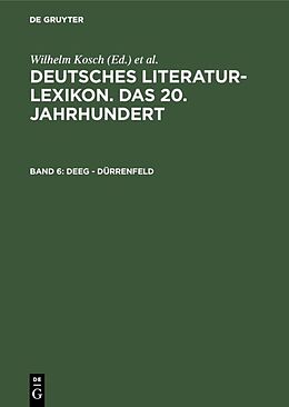 E-Book (pdf) Deutsches Literatur-Lexikon. Das 20. Jahrhundert / Deeg - Dürrenfeld von 
