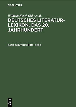 E-Book (pdf) Deutsches Literatur-Lexikon. Das 20. Jahrhundert / Butenschön - Dedo von 