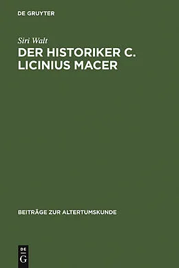 E-Book (pdf) Der Historiker C. Licinius Macer von Siri Walt
