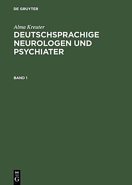 E-Book (pdf) Deutschsprachige Neurologen und Psychiater von Alma Kreuter