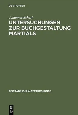 E-Book (pdf) Untersuchungen zur Buchgestaltung Martials von Johannes Scherf