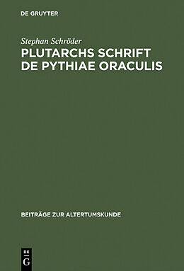 E-Book (pdf) Plutarchs Schrift De Pythiae oraculis von Stephan Schröder