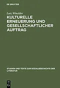 PDF Kulturelle Erneuerung und gesellschaftlicher Auftrag von Lutz Winckler