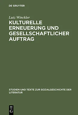 PDF Kulturelle Erneuerung und gesellschaftlicher Auftrag von Lutz Winckler