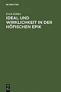E-Book (pdf) Ideal und Wirklichkeit in der höfischen Epik von Erich Köhler