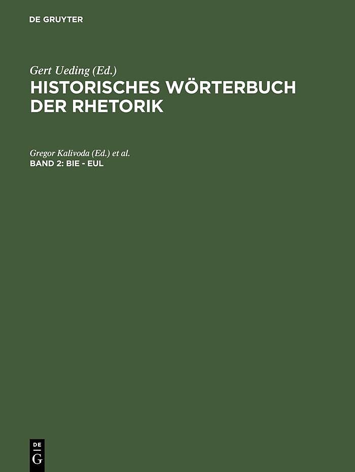 Historisches Wörterbuch der Rhetorik / Bie - Eul