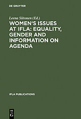 eBook (pdf) Women's Issues at IFLA: Equality, Gender and Information on Agenda de 