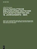 PDF Das Jahrhundert (1856-1859); Deutsches Magazin (1861-1863); Freya (1861-1867); Orion (1863-1864); Deutsche Warte (1871-1875); Der Salon (1868-1890) von Alfred Estermann