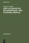 E-Book (pdf) Der lateinische Eulenspiegel des Ioannes Nemius von Martin M. Winkler