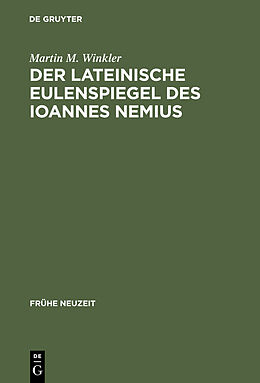 E-Book (pdf) Der lateinische Eulenspiegel des Ioannes Nemius von Martin M. Winkler