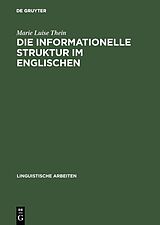 E-Book (pdf) Die informationelle Struktur im Englischen von Marie Luise Thein