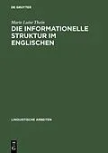 PDF Die informationelle Struktur im Englischen von Marie Luise Thein