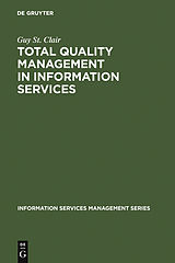 eBook (pdf) Total Quality Management in Information Services de Guy St. Clair