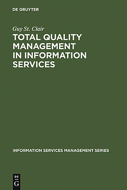 eBook (pdf) Total Quality Management in Information Services de Guy St. Clair