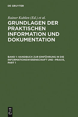 E-Book (pdf) Grundlagen der praktischen Information und Dokumentation von 