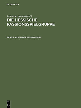 E-Book (pdf) Die Hessische Passionsspielgruppe / Alsfelder Passionsspiel von 