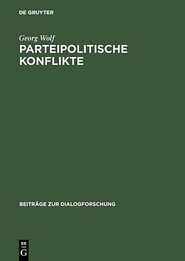 E-Book (pdf) Parteipolitische Konflikte von Georg Wolf