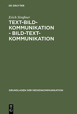 E-Book (pdf) Text-Bild-Kommunikation - Bild-Text-Kommunikation von Erich Straßner