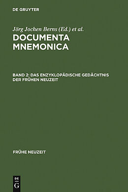 E-Book (pdf) Documenta Mnemonica / Das enzyklopädische Gedächtnis der Frühen Neuzeit von 