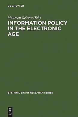 eBook (pdf) Information Policy in the Electronic Age de 