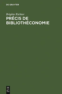 PDF Précis de Bibliothéconomie von Brigitte Richter