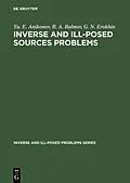 E-Book (pdf) Inverse and Ill-Posed Sources Problems von Yu. E. Anikonov, B. A. Bubnov, G. N. Erokhin