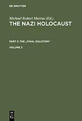 E-Book (pdf) The Nazi Holocaust. Part 3: The "Final Solution". Volume 2 von 