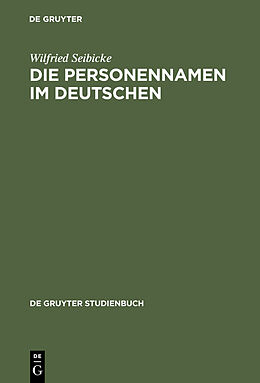 E-Book (pdf) Die Personennamen im Deutschen von Wilfried Seibicke