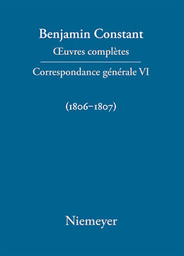 eBook (pdf) Benjamin Constant: uvres complètes. Correspondance générale / Correspondance générale 18061807 de Benjamin Constant